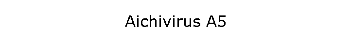 Aichivirus A5