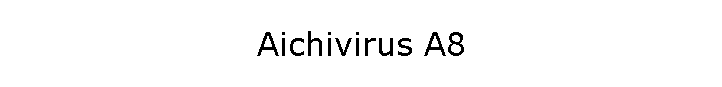 Aichivirus A8
