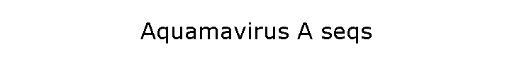 Aquamavirus A seqs